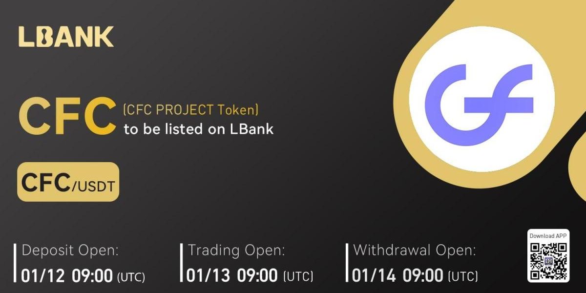 LBank Exchange將於2023年1月13日上市CFC專案令牌(CFC) 1 CFC